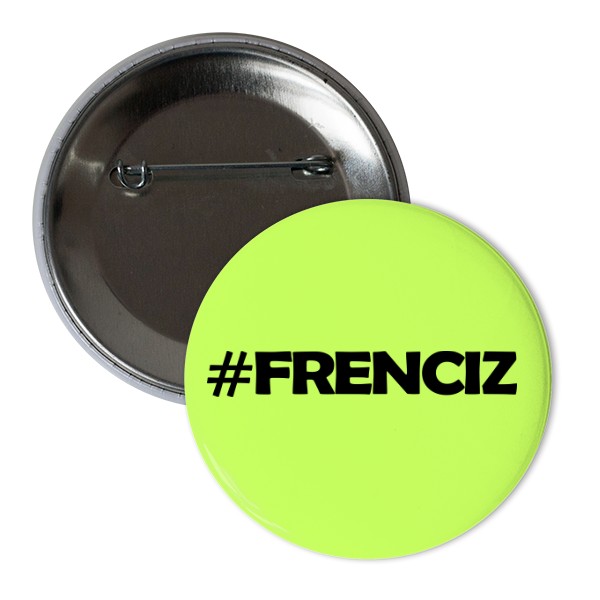 Odznáček  s potiskem Placka FRENCIZ černé logo